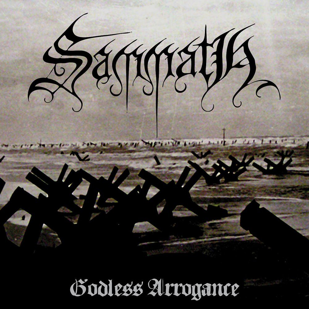 SAMMATH - Godless Arrogance