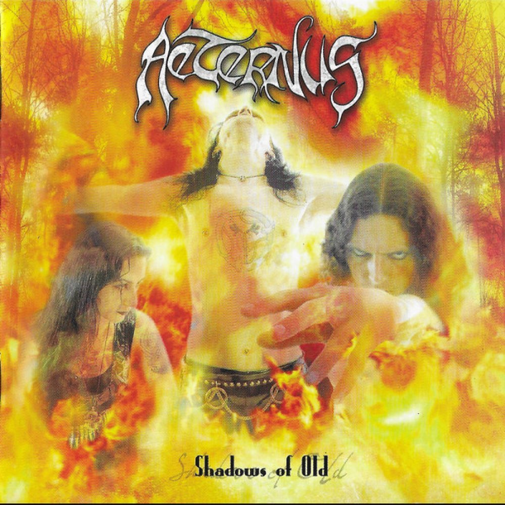 AETERNUS - Shadows of old