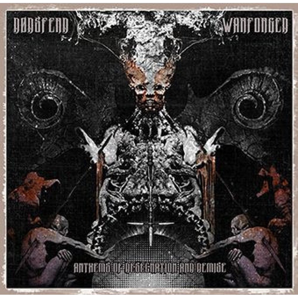 DODSFERD/WARFORGED -Anthems of desecration and demise