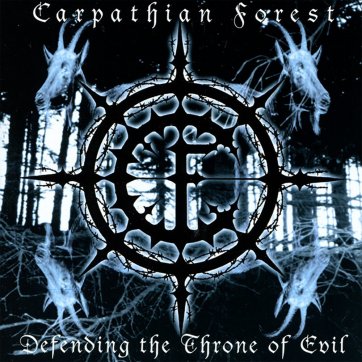 Oneiric Terror CARPATHIAN FOREST - Defending The Throne Of Evil 