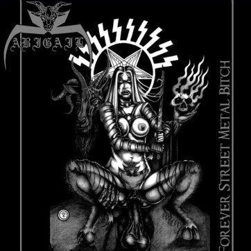 Oneiric Terror ABIGAIL - Forever street metal bitch CD
