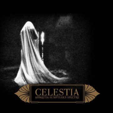 Oneiric Terror CELESTIA -  Apparitia Sumptuous Spectre CD