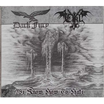 Oneiric Terror DARK FURY / EVIL - We know how to hate digipack CD