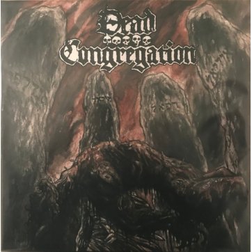 Oneiric Terror DEAD CONGREGATION - Graves Of The Archangels