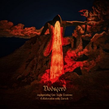 Oneiric Terror DODSFERD - Asphyxiating Late Night Sessions: Collaboration With Sarvok (Digipack)