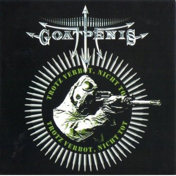 Oneiric Terror GOATPENIS - Trotz verbot nicht tot CD