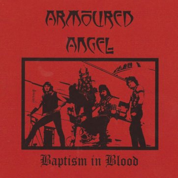Oneiric Terror ARMOURED ANGEL - Baptism In Blood